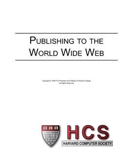 Publishing to the World Wide Web