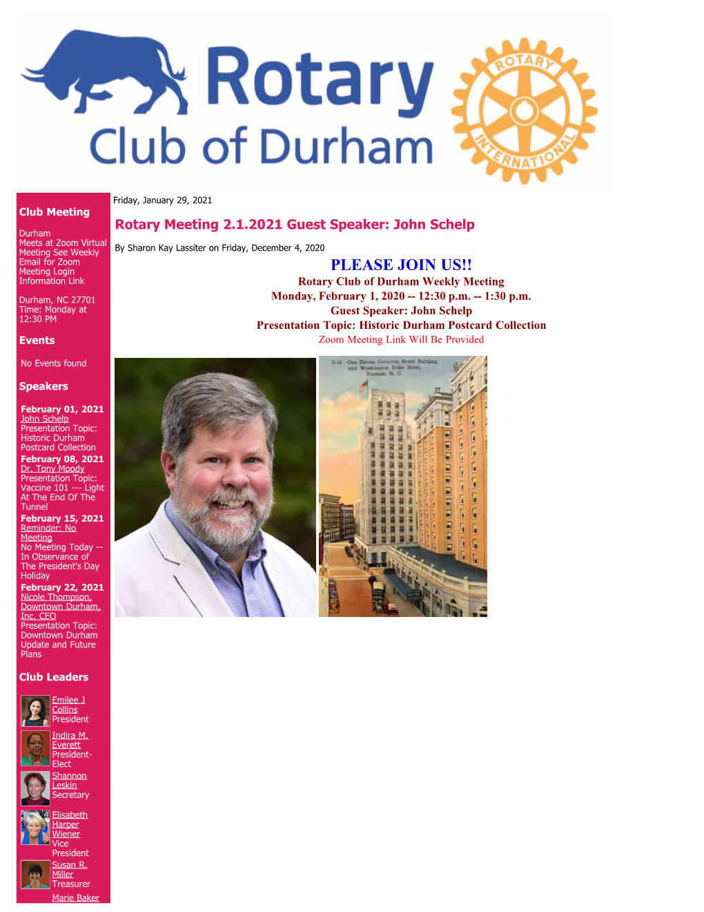 PLEASE JOIN US!! Information Link Rotary Club of Durham Weekly Meeting Durham, NC 27701 Monday, February 1, 2020 -- 12:30 P.M
