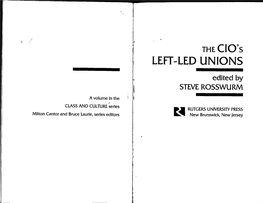 THE Clo's LEFT-LED UNIONS Edited by STEVE ROSSWURM