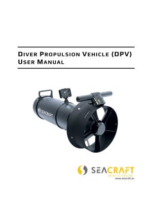 Diver Propulsion Vehicle (Dpv) User Manual