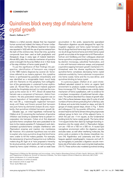 Quinolines Block Every Step of Malaria Heme Crystal Growth COMMENTARY David J