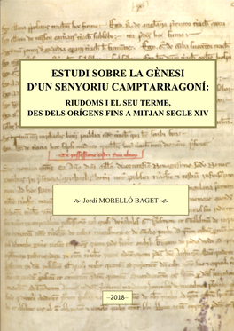 Estudi Sobre La Gènesi D'un Senyoriu Camptarragoní