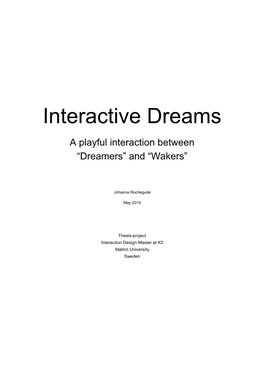 Interactive Dreams