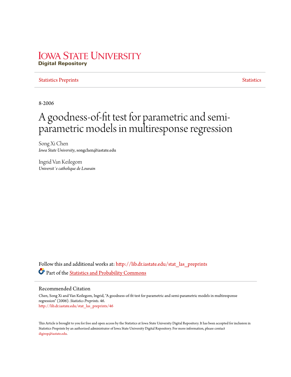 A Goodness-Of-Fit Test for Parametric and Semi-Parametric Models in Multiresponse Regression", Bernoulli (2009): 955-976, Doi: 10.3150/09-BEJ208