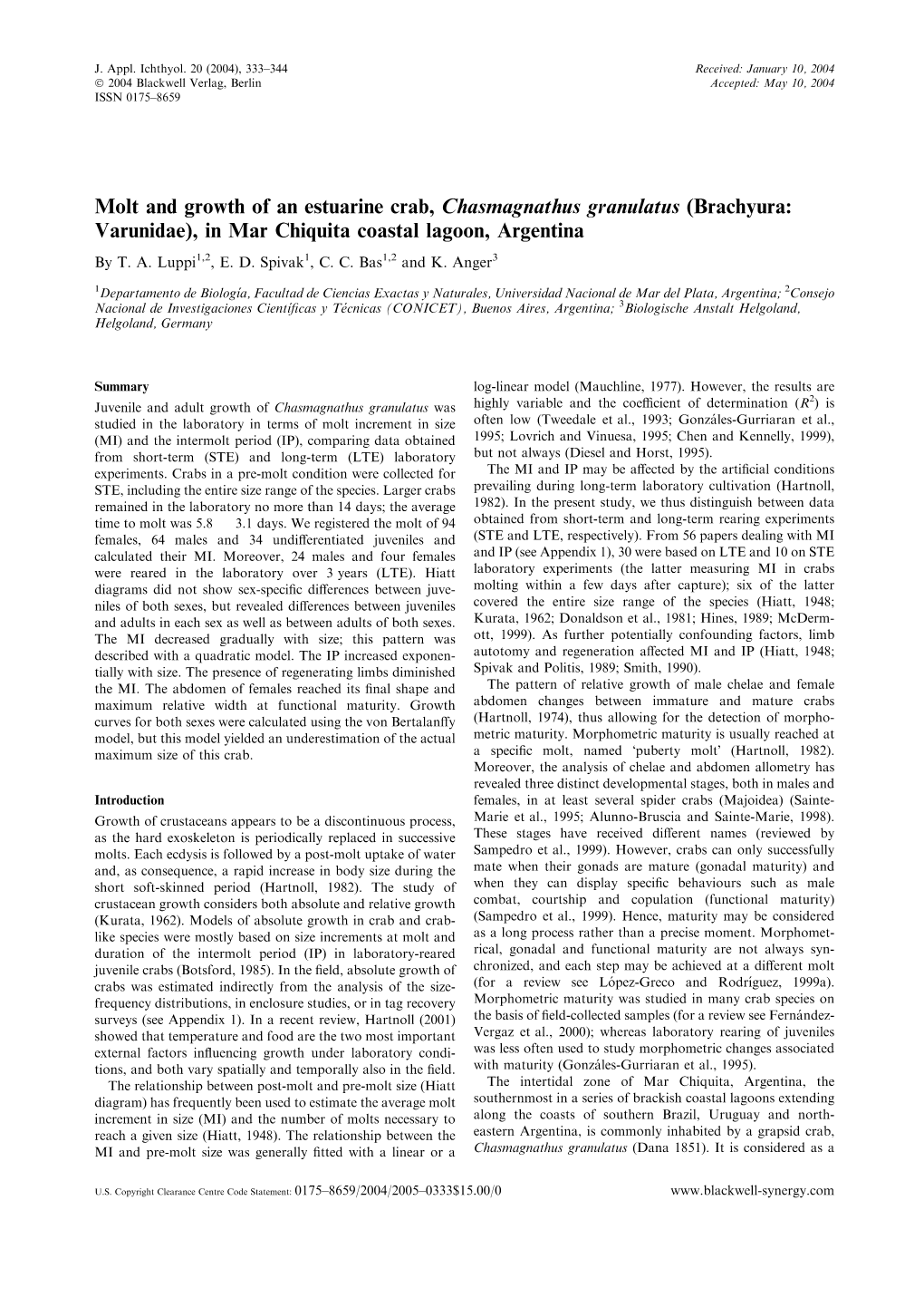 Molt and Growth of an Estuarine Crab, Chasmagnathus Granulatus (Brachyura: Varunidae), in Mar Chiquita Coastal Lagoon, Argentina by T