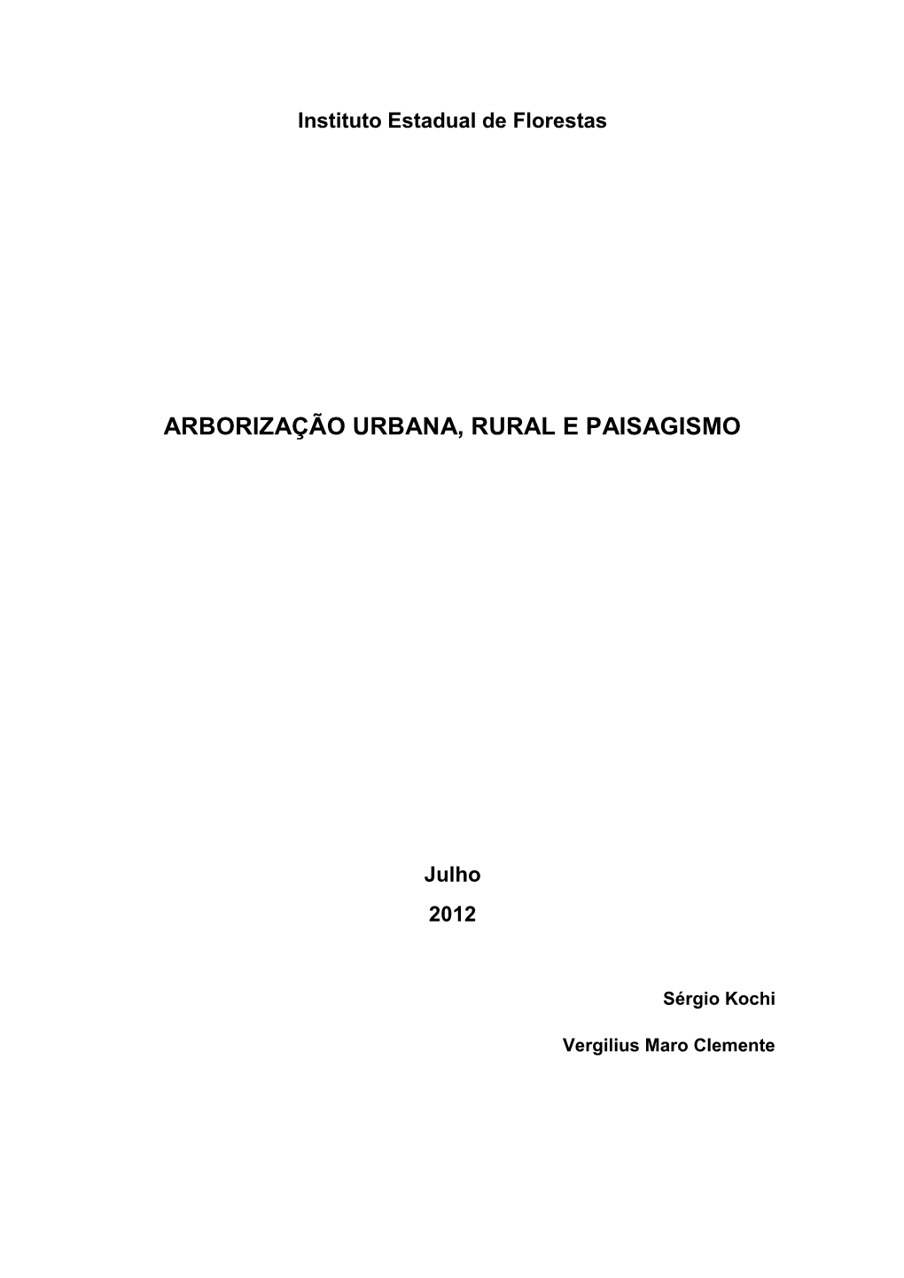 Arborização Urbana, Rural E Paisagismo