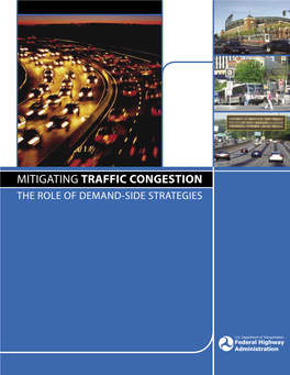 Mitigating Traffic Congestion the Role of Demand-Side Strategies