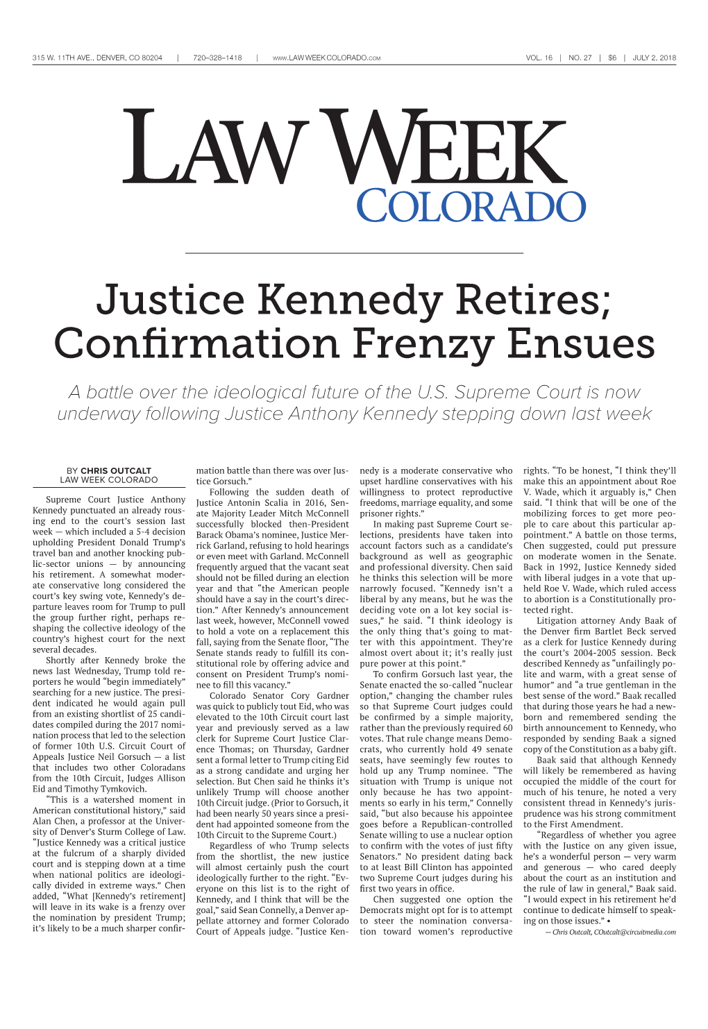 Justice Kennedy Retires; Confirmation Frenzy Ensues a Battle Over the Ideological Future of the U.S