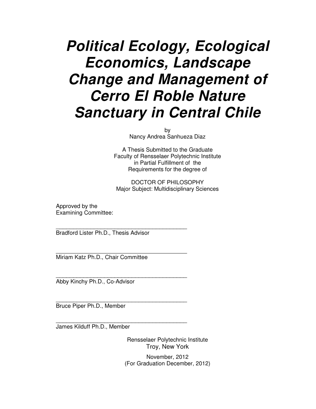 Political Ecology, Ecological Economics, Landscape Change and Management of Cerro El Roble Nature Sanctuary in Central Chile