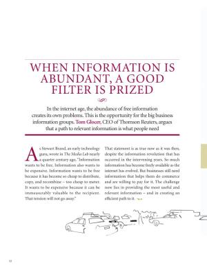 When Information Is Abundant, a Good Filter Is Prized