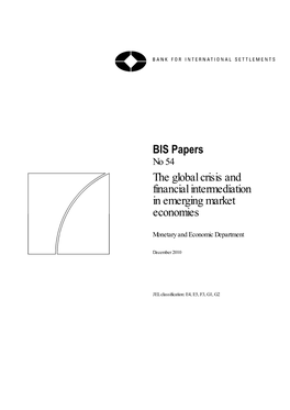 The Global Crisis and Financial Intermediation in Emerging Market Economies