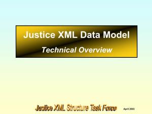 Justice XML Data Model Technical Overview