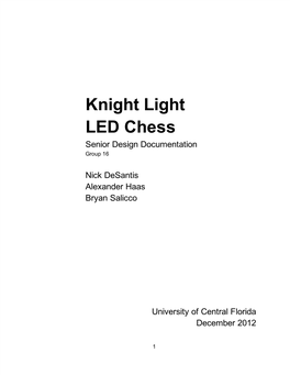 Knight Light LED Chess Senior Design Documentation Group 16
