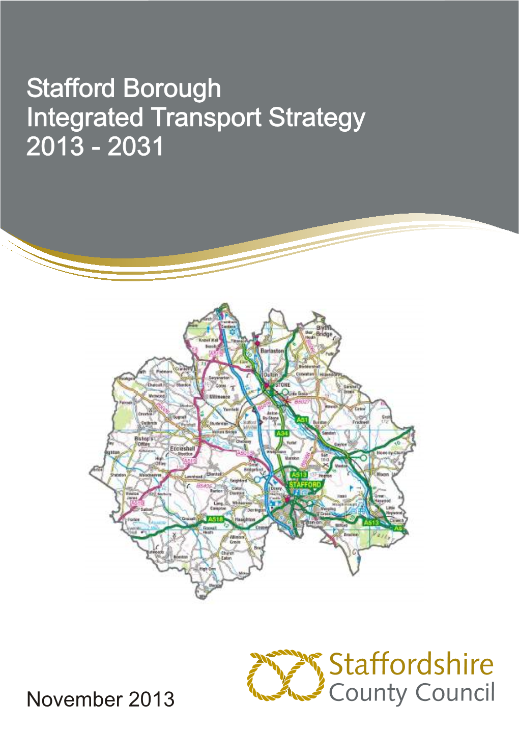 Stafford Borough Integrated Transport Strategy 2013 - 2031