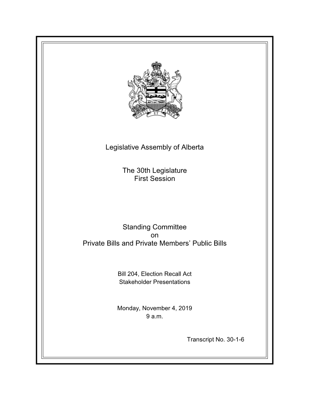 Legislative Assembly of Alberta the 30Th Legislature First Session