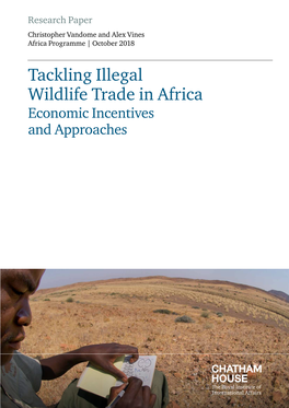 Tackling Illegal Wildlife Trade in Africa Economic Incentives and Approaches Tackling Illegal Wildlife Trade in Africa : Economic Incentives and Approaches