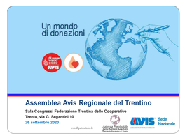 Assemblea Avis Regionale Del Trentino Sala Congressi Federazione Trentina Delle Cooperative Trento, Via G