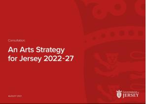 Jersey Arts Strategy Consultation Paper