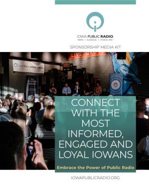 Connect with the Most Informed, Engaged and Loyal Iowans