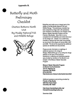 Preliminqry Checklist Butterflies and Moths Are an Integral Part of the Wildlife of the Big Muddy National Fish and Overton Bottoms North Wildlife Refuge