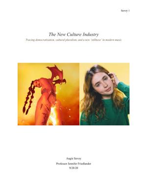 The New Culture Industry Tracing Democratization, Cultural Pluralism, and a New ‘Stillness’ in Modern Music