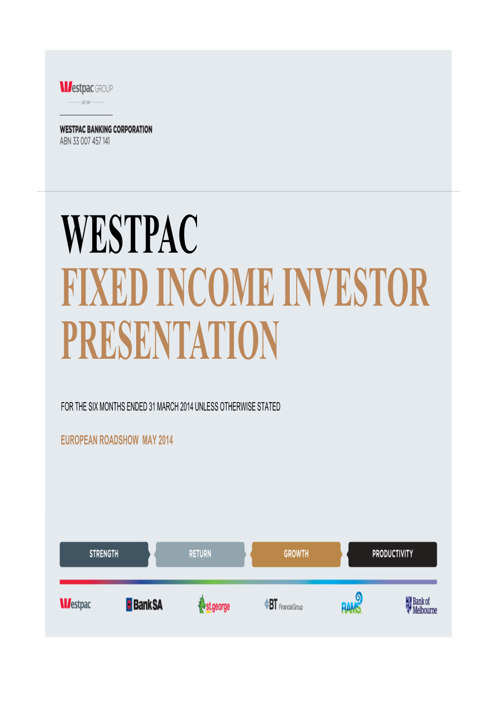 Fixed Income Investor Fixed Income Investor Presentation Presentation