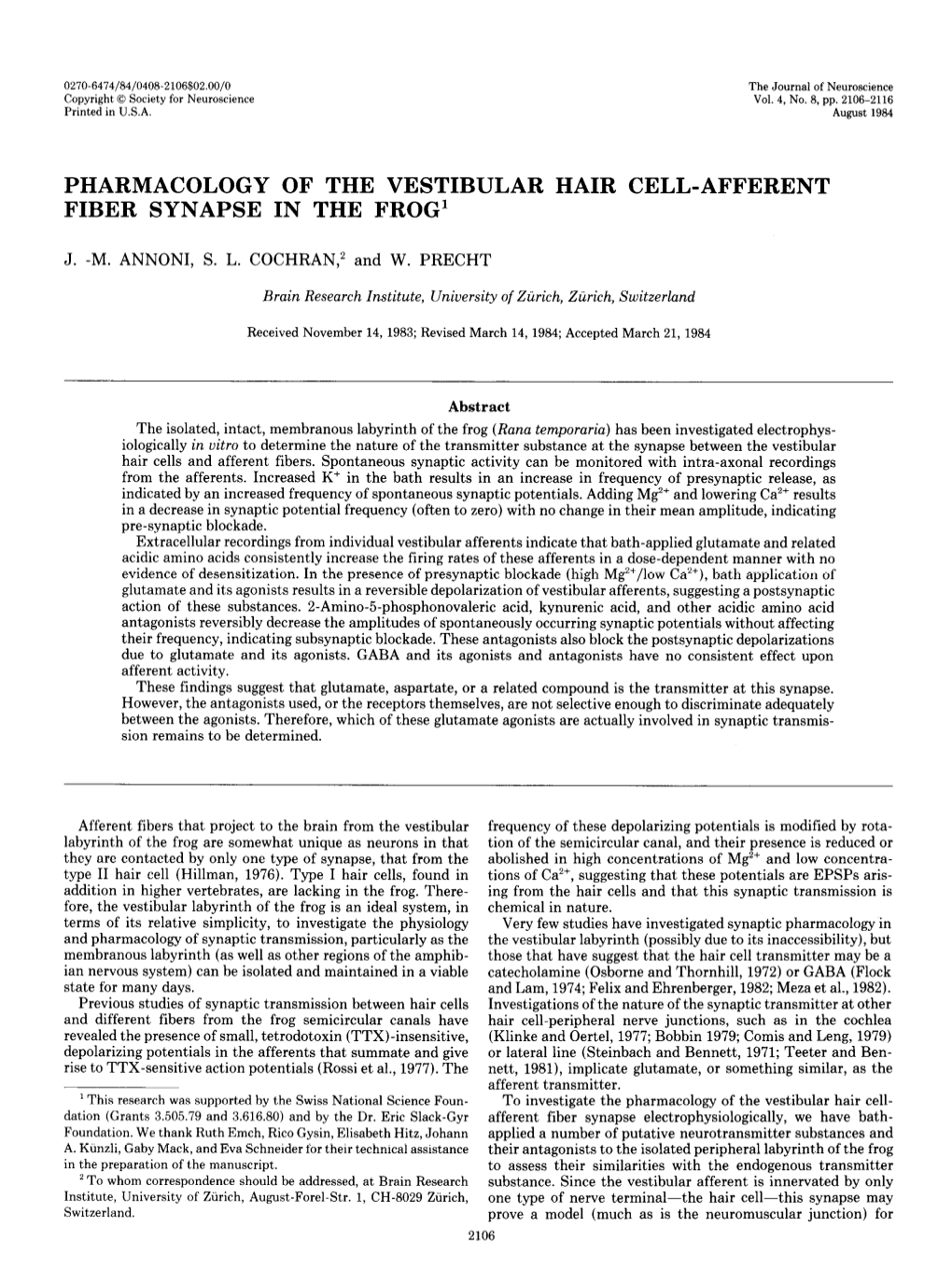 Pharmacology of the Vestibular Hair Cell-Afferent Fiber Synapse in the Frog’