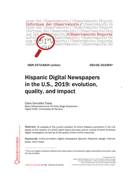 Hispanic Digital Newspapers in the U.S., 2019: Evolution, Quality, and Impact Informes Del Observatorio / Observatorio Reports