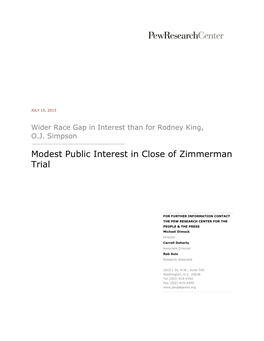 Modest Public Interest in Close of Zimmerman Trial