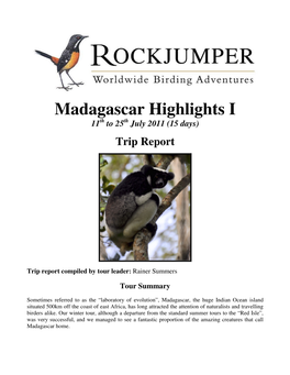 Madagascar Highlights I 11 Th to 25 Th July 2011 (15 Days)
