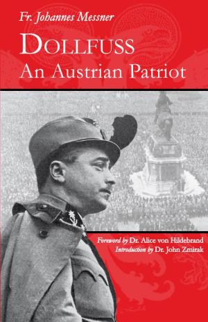 DOLLFUSS: an Austrian Patriot • Fr