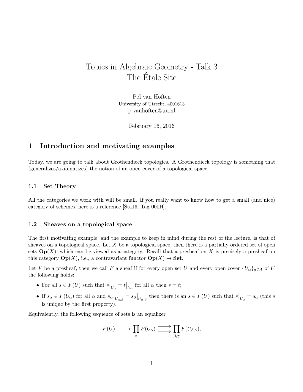 Topics in Algebraic Geometry - Talk 3 the Etale´ Site