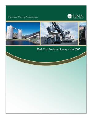 National Mining Association 2006 Coal Producer Survey • May 2007