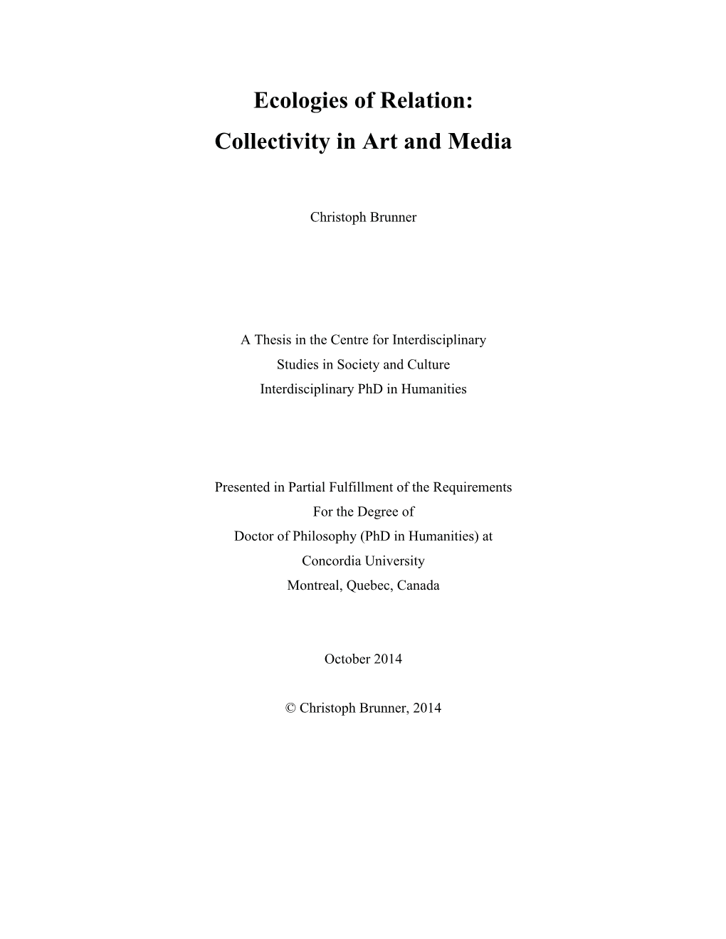 Ecologies of Relation: Collectivity in Art and Media