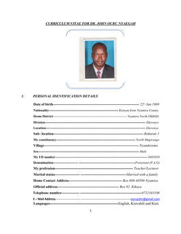 Curriculum Vitae for Dr. John Ouru Nyaegah 1. Personal