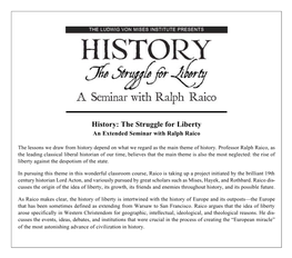 History: the Struggle for Liberty an Extended Seminar with Ralph Raico