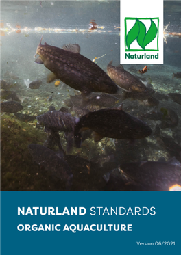 Naturland Standards for Organic Aquaculture 06/2021 Page 3 of 37