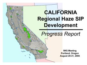 CALIFORNIA Regional Haze SIP Development Progress Report