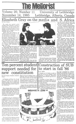 Thelfleiorist Volume 20, Number 11 University of Lethbridge November 14, 1985 Lethbridge, Alberta, Canada Elizabeth Gray on the Media and S