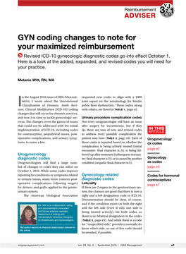GYN Coding Changes to Note for Your Maximized Reimbursement Revised ICD-10 Gynecologic Diagnostic Codes Go Into Effect October 1
