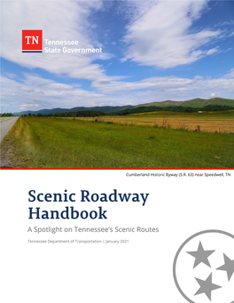 Scenic Roadway Handbook a Spotlight on Tennessee’S Scenic Routes