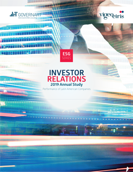 INVESTOR RELATIONS 2019 Annual Study Performance of Latin American Companies All Rights Reserved