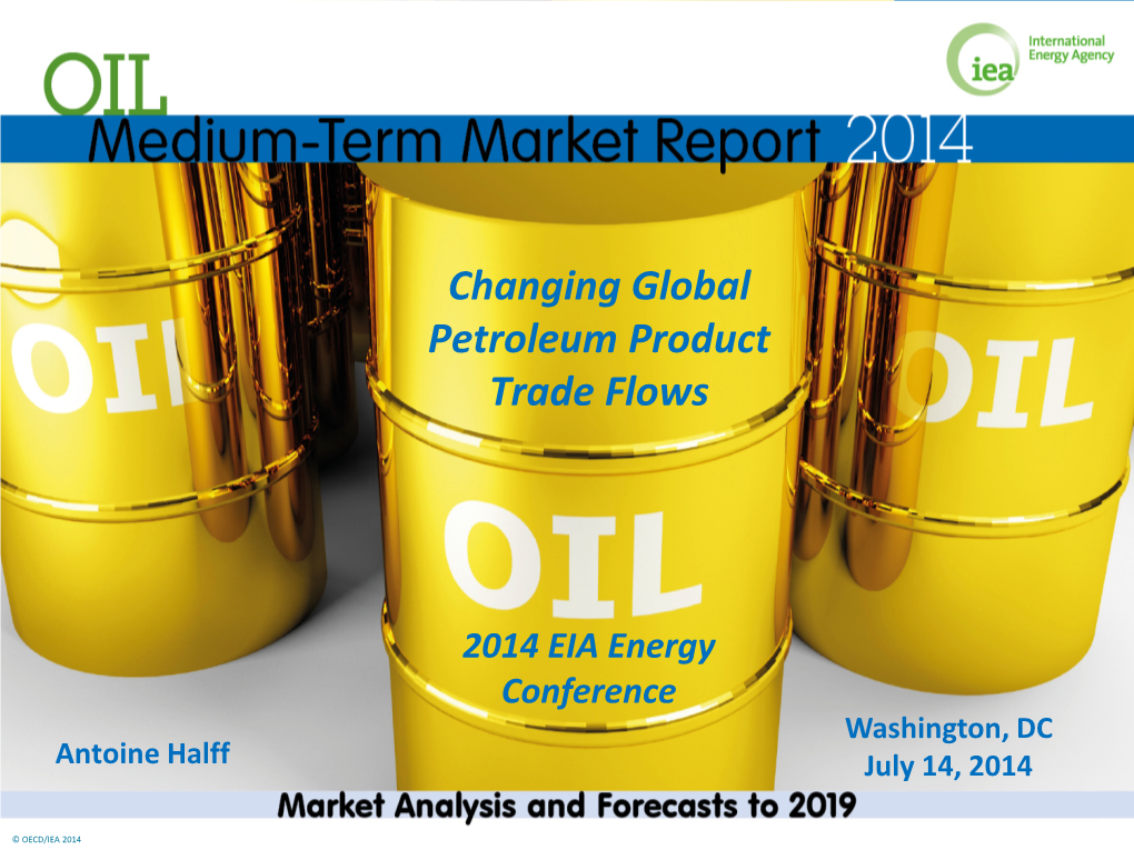 Changing Global Petroleum Product Trade Flows