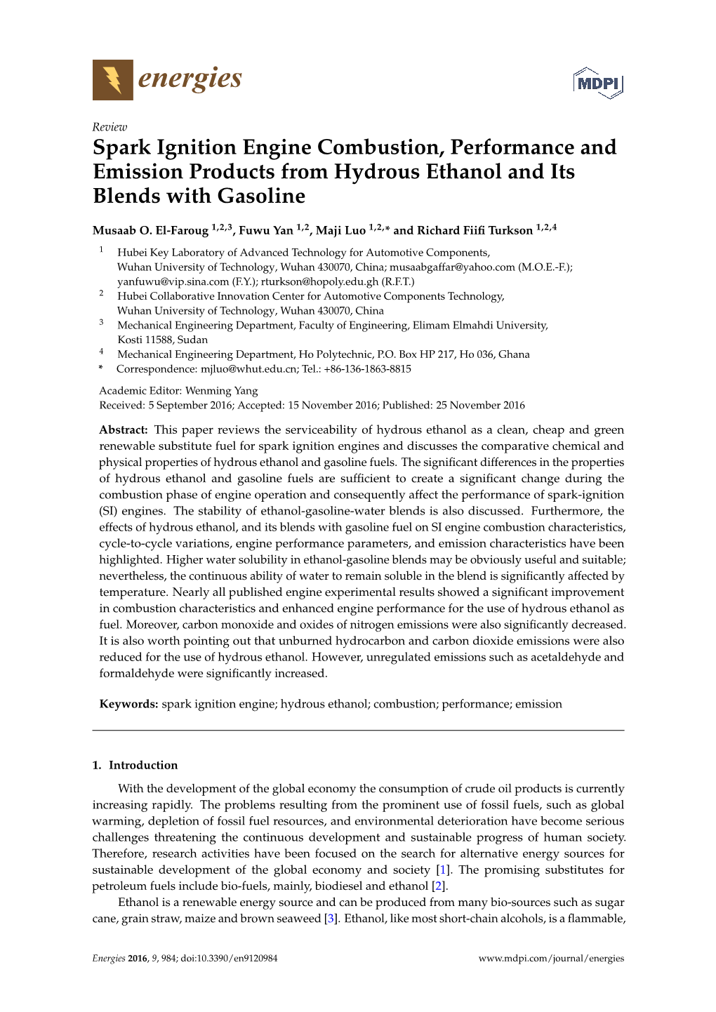 Spark Ignition Engine Combustion, Performance and Emission Products from Hydrous Ethanol and Its Blends with Gasoline