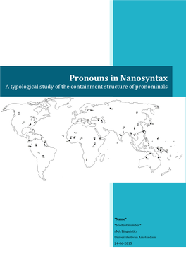Pronouns in Nanosyntax a Typological Study of the Containment Structure of Pronominals