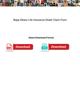Bajaj Allianz Life Insurance Death Claim Form