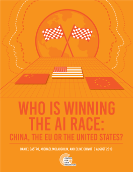 Who Is Winning the AI Race: China, the EU Or the United States?