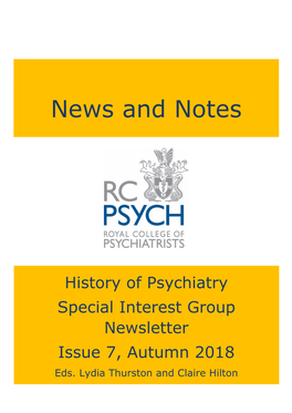 History of Psychiatry Special Interest Group Newsletter Issue 7, Autumn 2018 Eds