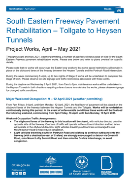 South Eastern Freeway Pavement Rehabilitation – Tollgate to Heysen Tunnels Project Works, April – May 2021