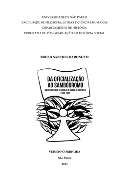 Da Oficialização Ao Sambódromo: Um Estudo Sobre As Escolas De Samba De São Paulo (1968- 1996)